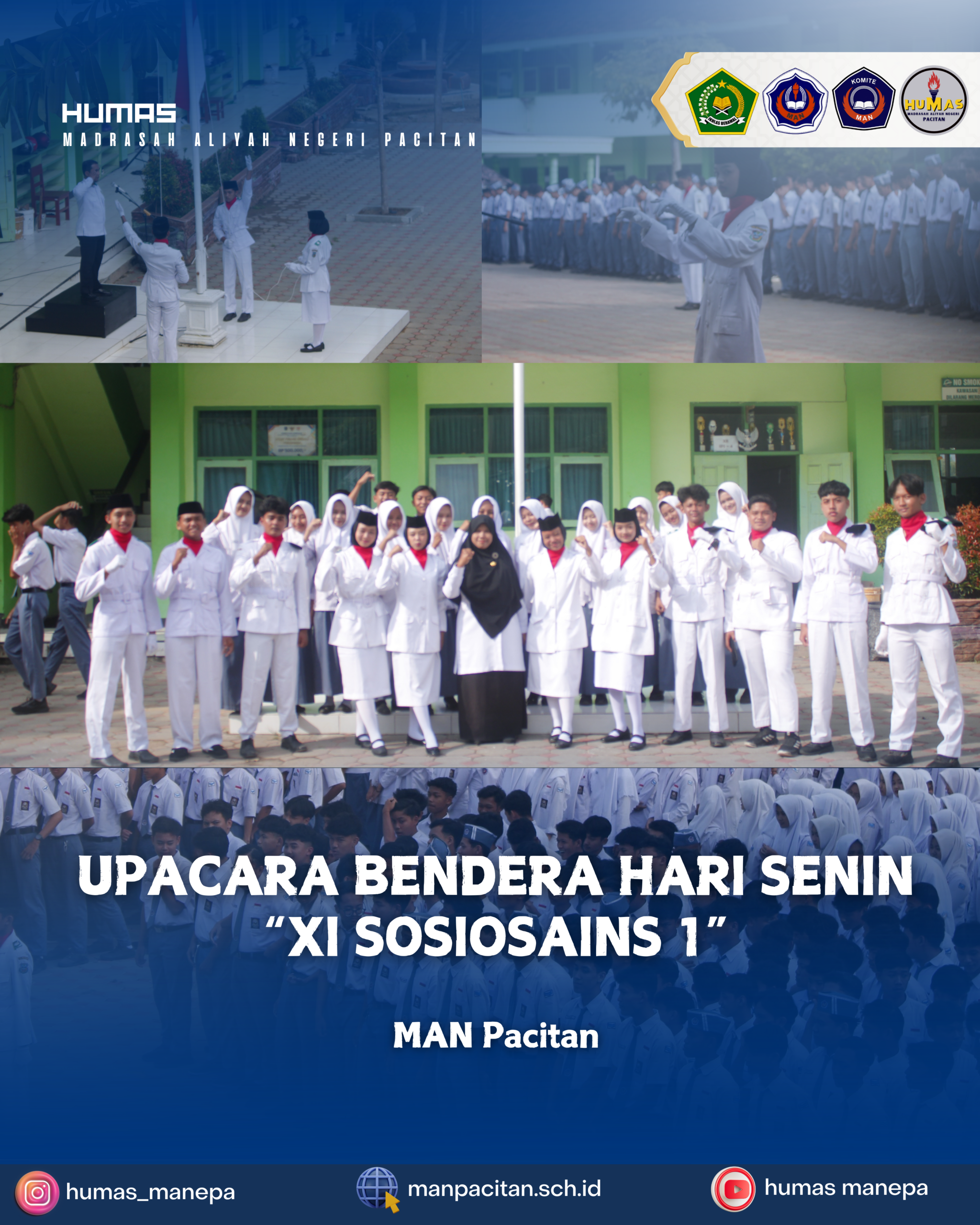 Humas MANEPA || Upacara Bendera Hari Senin “XI SOSIOSAINS 1”