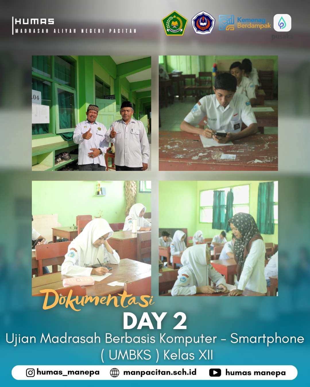Humas MANEPA || Day 2 Ujian Madrasah