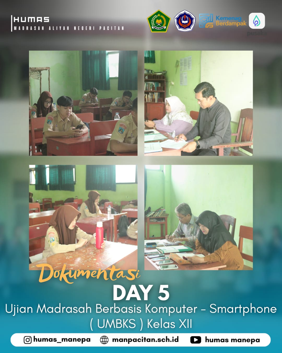 Humas MANEPA || Day 5 Ujian Madrasah