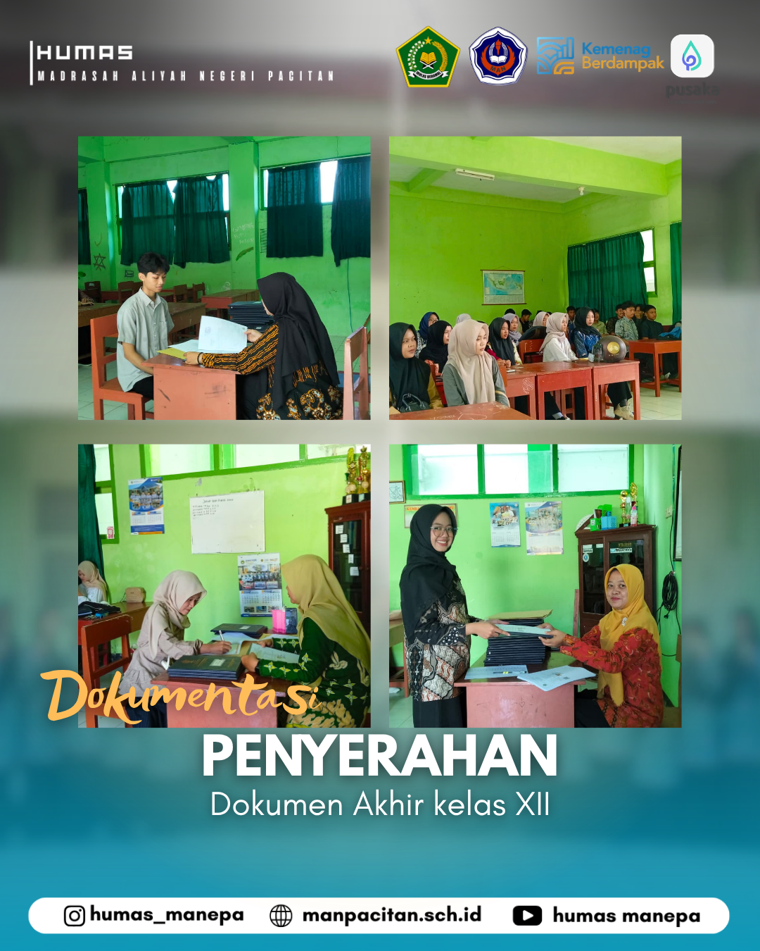 Humas MANEPA || Penyerahan Dokumen Akhir Kelas XII
