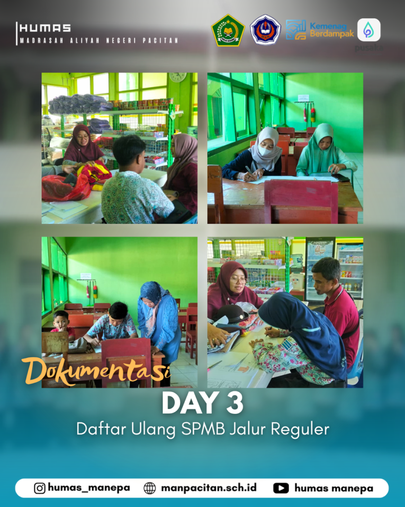 Humas MANEPA || Day 3 Daftar Ulang SPMB Jalur Reguler Suasana hari ke-3 Daftar Ulang Jalur Reguler di MAN Pacitan. Terlihat raut wajah optimis dari para calon siswa didampingi orang tua saat mengikuti proses administrasi. Pendidikan bukan hanya soal nilai, tapi tentang keberanian untuk memulai langkah baru di tempat yang tepat. Sampai jumpa di kelas nanti!