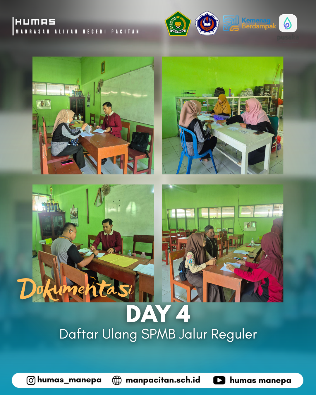 Humas MANEPA || Day 4 Daftar Ulang SPMB Jalur Reguler