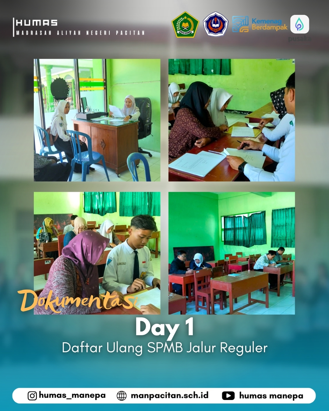 Humas MANEPA || Day 1 Daftar Ulang SPMB Jalur Reguler