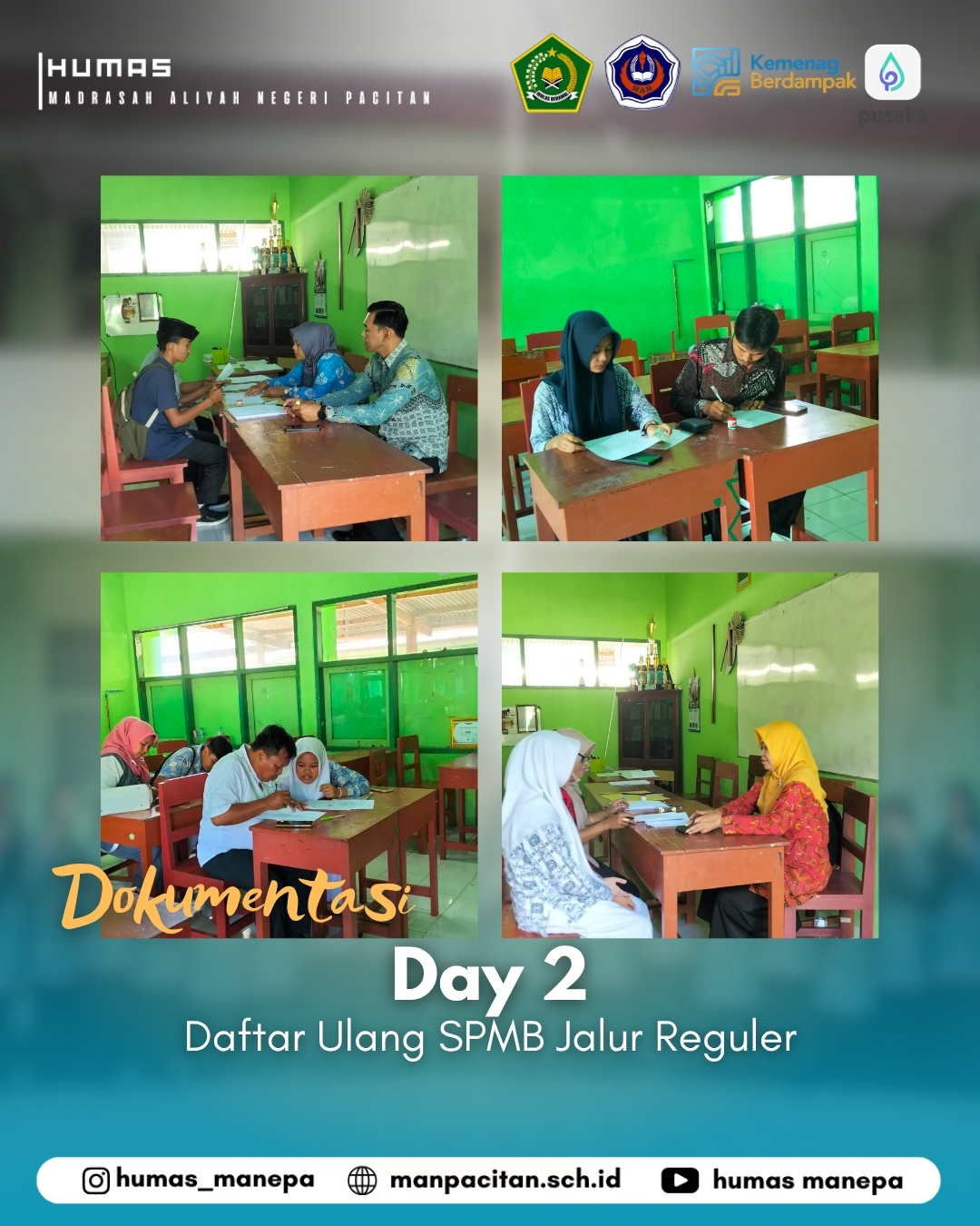 Humas MANEPA || Day 2 Daftar Ulang SPMB Jalur Reguler