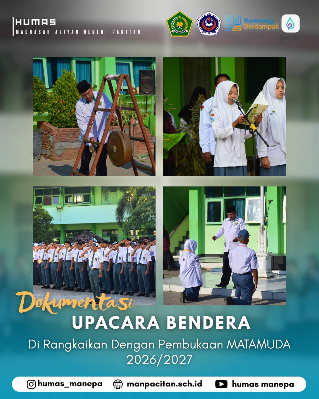 Humas Manepa || MAN Pacitan sukses menggelar Upacara Bendera sekaligus pembukaan MATAMUDA  Tahun Ajaran 2026/2027.