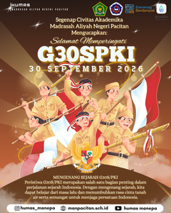 Humas MANEPA || Memperingati G30SPKI 2026 SELAMAT MEMPERINGATI G30S/PKI 30 September 2026 Mari mengenang kembali salah satu bagian penting dalam perjalanan sejarah Indonesia. Dari sejarah, kita belajar untuk menghargai perjuangan, menjaga persatuan, serta memperkuat semangat kebangsaan. Semoga momentum ini menjadi pengingat bagi kita semua untuk terus menjaga persatuan dan kesatuan Indonesia serta mengamalkan nilai-nilai Pancasila dalam kehidupan sehari-hari. ✨ JAS MERAH — Jangan sekali-kali melupakan sejarah. Editor by : Tim Media Madrasah