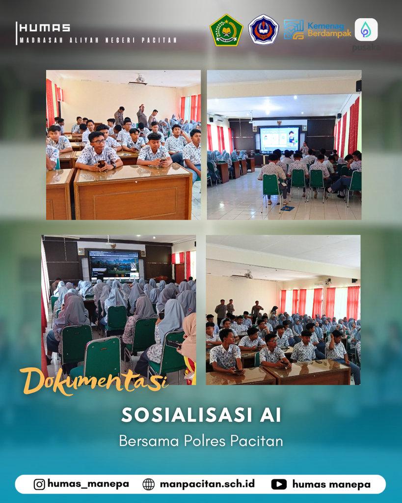 Humas MANEPA || Sosialisasi AI Bersama Polres Pacitan PACITAN — Polres Pacitan menggelar kegiatan sosialisasi literasi digital dan pemanfaatan Artificial Intelligence (AI) di MAN Pacitan. Langkah ini diambil sebagai upaya pencegahan dini terhadap potensi penyalahgunaan teknologi di kalangan generasi muda, sekaligus mendorong siswa memanfaatkan AI secara etis dan produktif. Dalam pemaparannya, tim sosialisasi Polres Pacitan menyoroti dua sisi mata uang teknologi kecerdasan buatan. Di satu sisi, AI menjadi alat efisiensi belajar yang luar biasa. Di sisi lain, maraknya kejahatan siber berbasis AI—seperti penipuan deepfake, penyebaran berita bohong (hoax), hingga pelanggaran privasi—menjadi ancaman nyata jika tidak disikapi dengan kritis. Editor by : Tim Media Madrasah