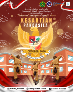 Humas MANEPA || Memperingati Hari Kesaktian Pancasila 1 Oktober 2026 PACITAN – Segenap civitas akademika Madrasah Aliyah Negeri (MAN) Pacitan mengucapkan Selamat Memperingati Hari Kesaktian Pancasila, 1 Oktober 2026. Hari Kesaktian Pancasila menjadi momentum bersejarah untuk meneguhkan kembali komitmen seluruh elemen bangsa dalam mempertahankan dan mengamalkan nilai-nilai luhur Pancasila sebagai dasar negara. Pancasila merupakan fondasi utama yang menyatukan keberagaman Indonesia dalam semangat Bhinneka Tunggal Ika. Sebagai lembaga pendidikan, MAN Pacitan terus berkomitmen menanamkan nilai-nilai Pancasila yang selaras dengan ajaran agama, guna melahirkan generasi muda yang cerdas, berkarakter, serta memiliki jiwa nasionalisme yang kuat. Mari kita pererat persatuan dan bergotong-royong demi kemajuan NKRI. Editor by : Tim Media Madrasah