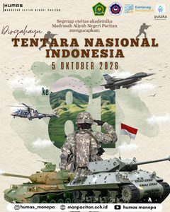 Humas Manepa || DIRGAHAYU TENTARA NASIONAL INDONESIA 5 OKTOBER 2026 MAN Pacitan Ucapkan Selamat HUT ke-81 Tentara Nasional Indonesia Pacitan — Segenap civitas akademika Madrasah Aliyah Negeri (MAN) Pacitan mengucapkan Selamat Hari Ulang Tahun ke-81 Tentara Nasional Indonesia (TNI) yang diperingati pada 5 Oktober 2026. Peringatan HUT TNI menjadi momentum untuk mengenang sekaligus menghargai pengabdian dan perjuangan TNI dalam menjaga kedaulatan serta keutuhan Negara Kesatuan Republik Indonesia. Sebagai bagian dari masyarakat Indonesia, kita turut memberikan apresiasi atas dedikasi TNI dalam menjalankan tugas menjaga keamanan dan mempertahankan keutuhan bangsa. Semangat pengabdian, kedisiplinan, dan rasa cinta tanah air menjadi nilai yang patut terus diteladani oleh generasi muda. Melalui momentum ini, mari bersama-sama memperkuat semangat persatuan dan kesatuan serta menumbuhkan rasa cinta terhadap tanah air. Semoga TNI senantiasa diberikan kekuatan dan keteguhan dalam menjalankan tugas dan pengabdiannya kepada bangsa dan negara. Dirgahayu Tentara Nasional Indonesia ke-81! TNI kuat, rakyat kuat, Indonesia berdaulat. 🇮🇩 Editor by : Tim Media Madrasah