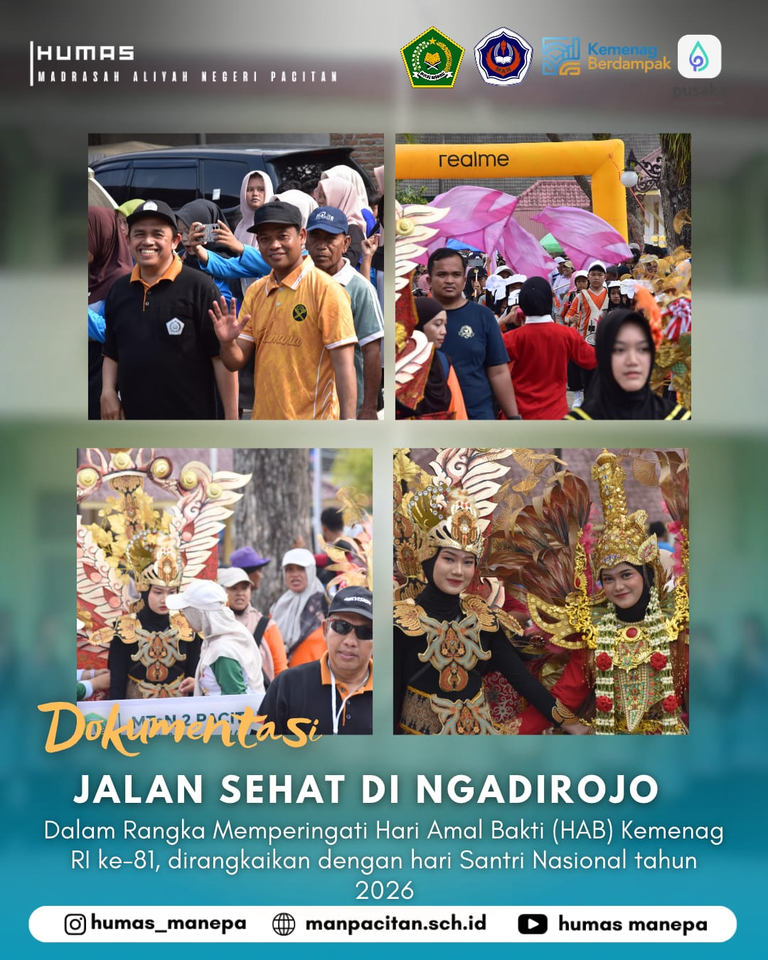 Humas Manepa || JALAN SEHAT NGADIROJO Jalan Sehat di Ngadirojo Meriahkan Peringatan HAB Kemenag RI ke-81 dan Hari Santri Nasional 2026 Ngadirojo — Kegiatan jalan sehat diselenggarakan dalam rangka memperingati Hari Amal Bakti (HAB) Kementerian Agama Republik Indonesia ke-81 yang dirangkaikan dengan peringatan Hari Santri Nasional Tahun 2026. Kegiatan ini menjadi salah satu momen untuk mempererat tali silaturahmi sekaligus menumbuhkan semangat kebersamaan di tengah masyarakat. Suasana kegiatan berlangsung meriah dengan partisipasi berbagai pihak. Selain menjadi sarana untuk menjaga kebugaran tubuh, jalan sehat juga memberikan kesempatan bagi para peserta untuk berkumpul, berinteraksi, dan menikmati kebersamaan dalam suasana yang penuh semangat. Kegiatan ini mencerminkan pentingnya menjaga kesehatan jasmani sekaligus memperkuat hubungan sosial antarsesama. Semangat kebersamaan yang terbangun diharapkan dapat terus terjaga, sejalan dengan nilai-nilai positif yang dibawa dalam peringatan Hari Amal Bakti Kementerian Agama dan Hari Santri Nasional. Melalui kegiatan ini, diharapkan semangat hidup sehat, persaudaraan, serta kepedulian terhadap sesama semakin tumbuh. Peringatan HAB Kemenag RI ke-81 dan Hari Santri Nasional Tahun 2026 pun menjadi momentum untuk memperkuat kebersamaan dan meningkatkan kontribusi positif bagi masyarakat. Editor by : Tim Media Madrasah